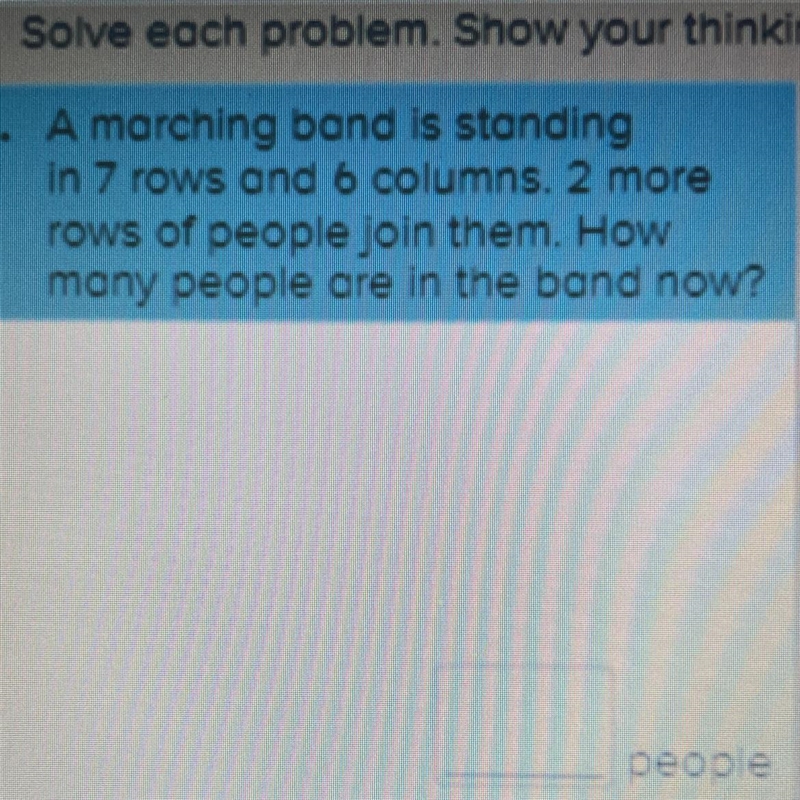 A marching band is standing in 7 rows and 6 columns 2 more rows of people join them-example-1