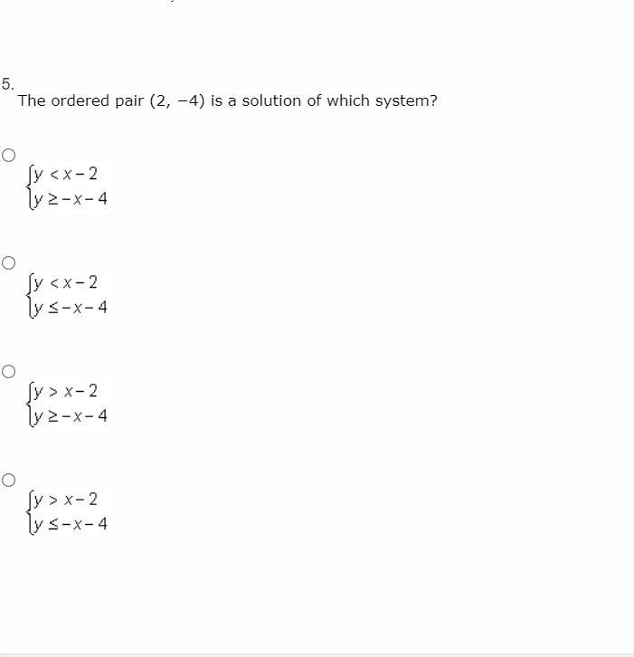 The ordered pair (2, −4) is a solution of which system?-example-1