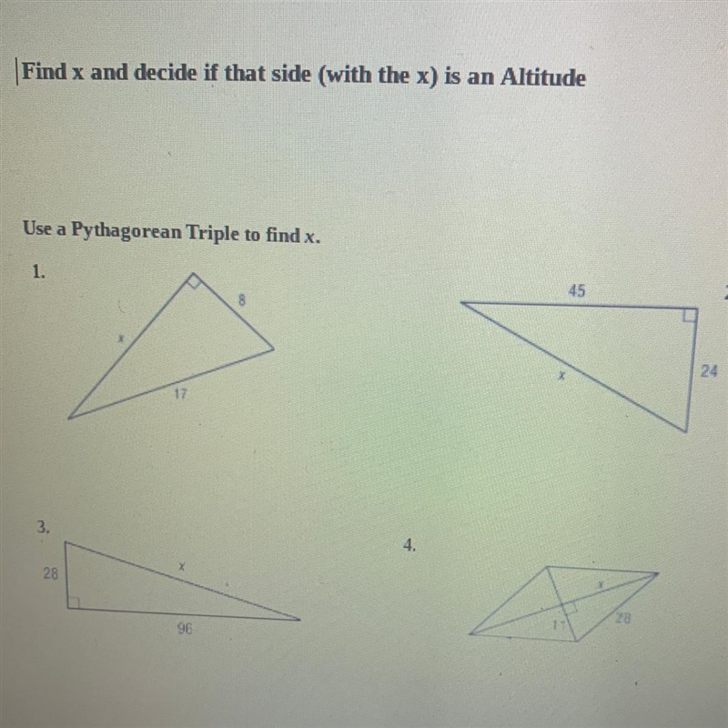 Find x and decide if that side (with the x) is an Altitude Use a Pythagorean Triple-example-1