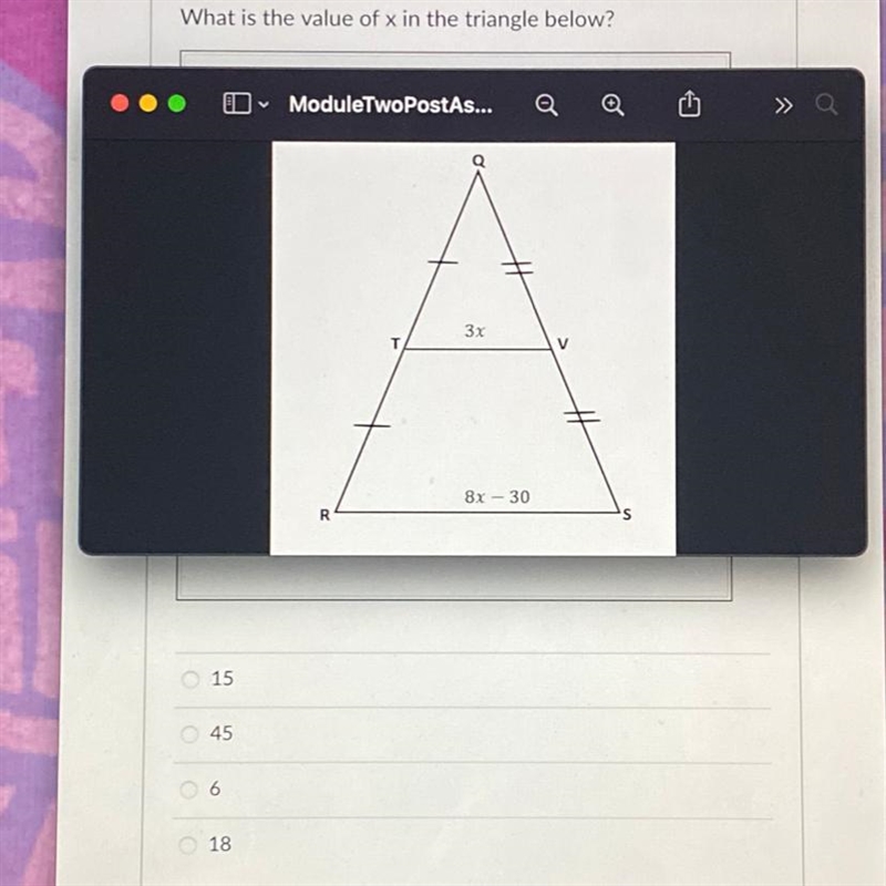 What is the value of x in the triangle below? ModuleTwoPostAs... a >> Q 3x T-example-1