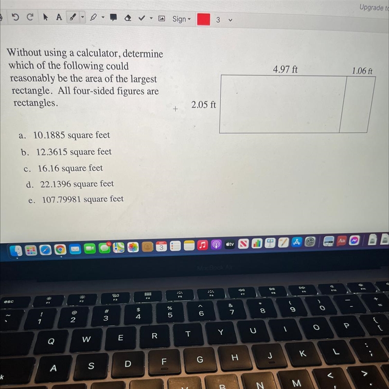 4.97 ft 1.06 ft Without using a calculator, determine which of the following could-example-1