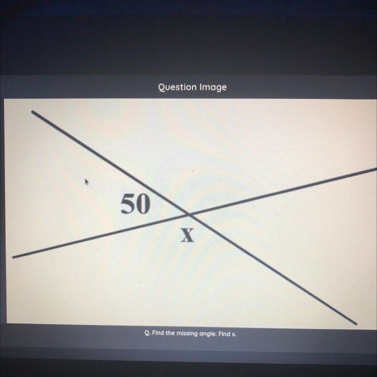 Find the missing angle. Find x. PLEASE HELP!! OPTIONS: 50° 165° 130° 15°-example-1