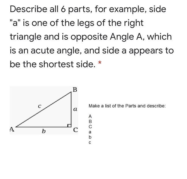 Describe all 6 parts, for example, side "a" is one of the legs of the right-example-1