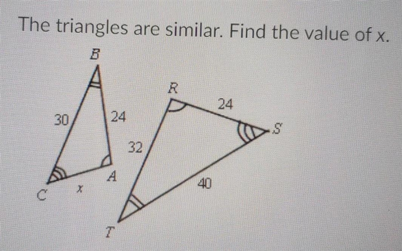 The triangles are similar. Find the value of x.​-example-1