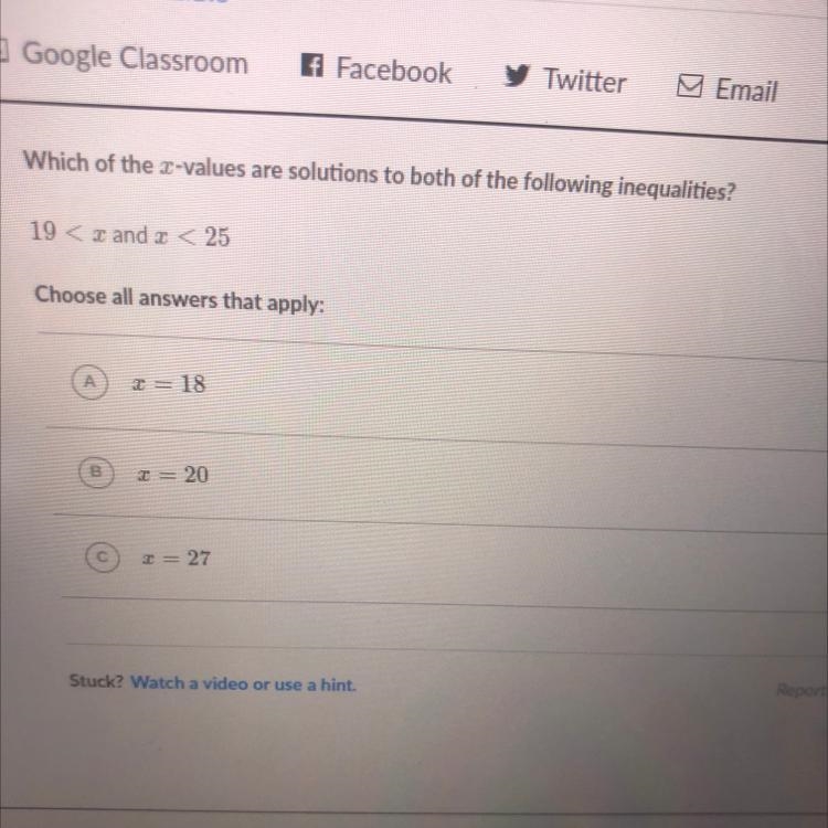 Which of the I-values are solutions to both of the following inequalities? 19 &lt-example-1