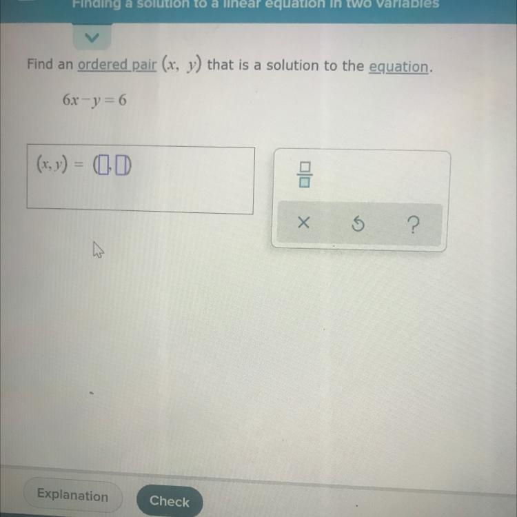 Find an ordered pair (x, y) that is a solution to the equation. 6x - y = 6-example-1