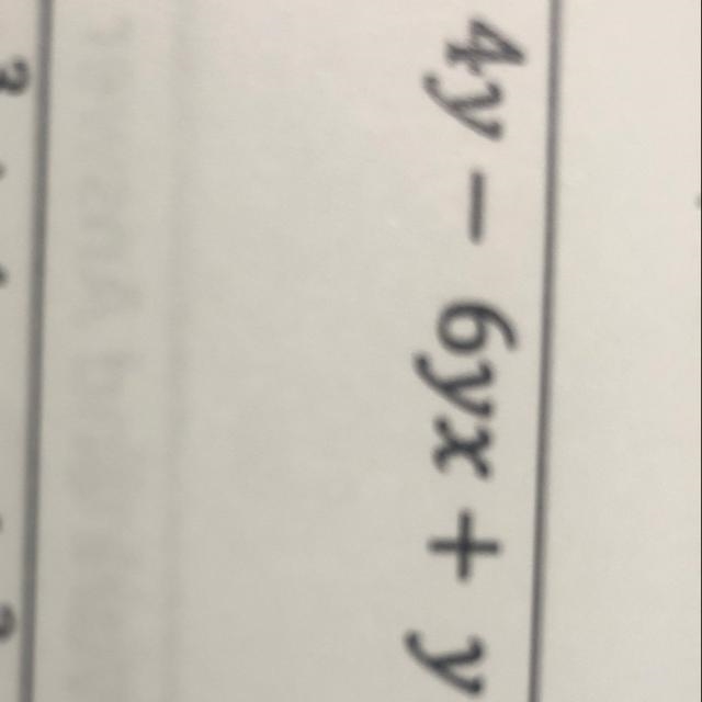 Help please Algebra 1 Simplify 4y-6yx+y-example-1