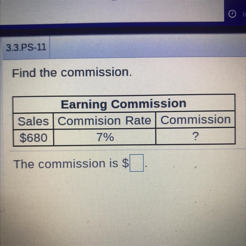 Find the commission. earning Commission Sales Commision Rate Commission $680 7% ? The-example-1