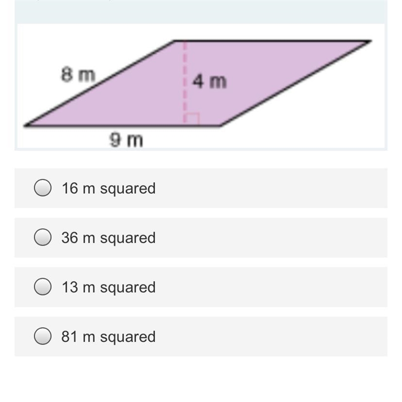 Find the area of the Parallelogram.. Single choice. (10 Points) 16 m squared 36 m-example-1