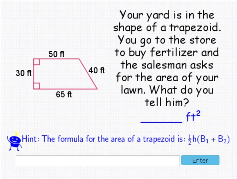 Your yard is the shape of a trapezoid you go to the store to find fertilizer please-example-1