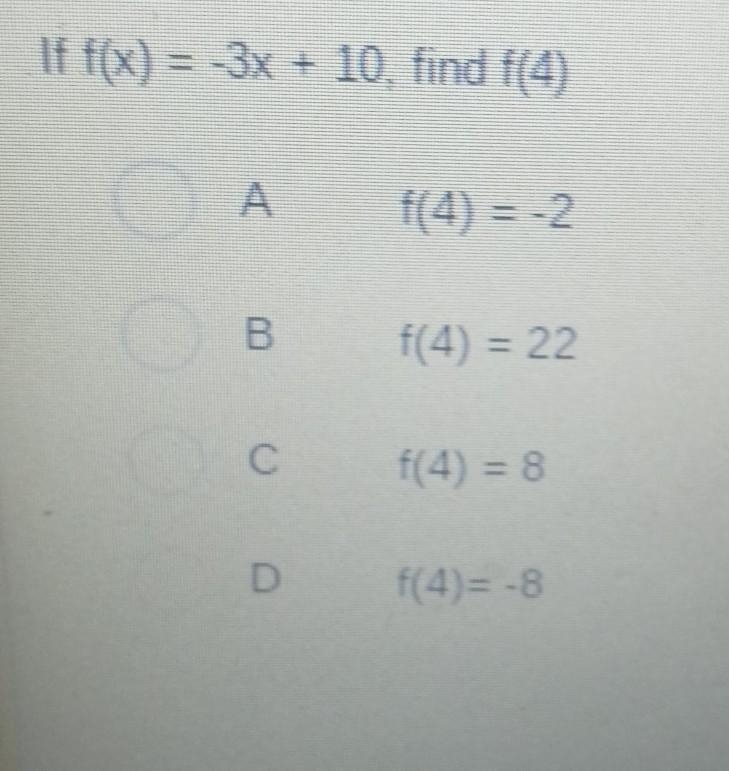 If f(x)=-3+10 find f(4)​-example-1