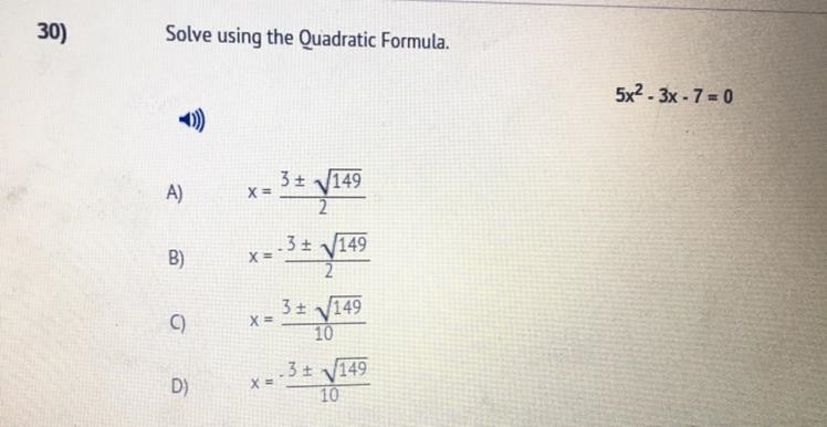 Solve using the Quadratic Formula 5x2-3x-7=0 A) B) C) D)-example-1