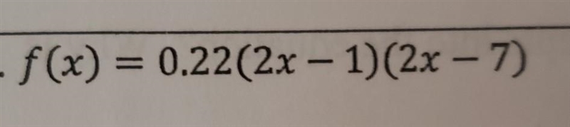 F(x)= 0.22(2x-1)(2x-7) use the equation to find f(½)​-example-1