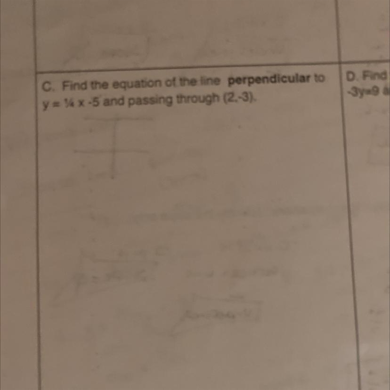 C. Find the equation of the line perpendicular to y = 14x-5 and passing through (2,-3).-example-1