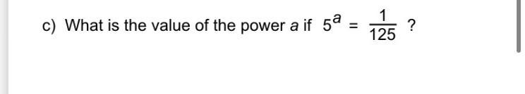 What is the value of the power a if 5^a = 1/25?-example-1