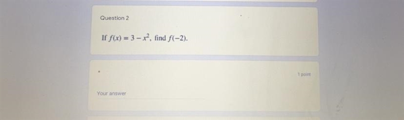 If f(x) = 3 – x2, find f(-2).-example-1