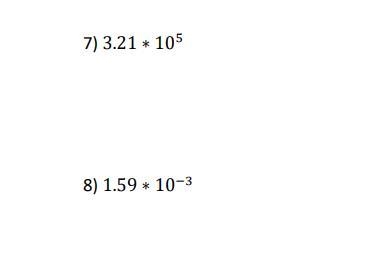 ASAP someone please put these answers in scientific notation.-example-1