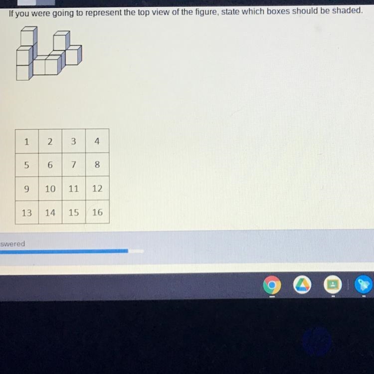 If you were going to represent the top view of the figure, state which boxes should-example-1