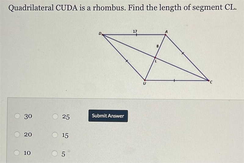 Quadrilateral CUDA is a rhombus. Find the length of segment CL-example-1