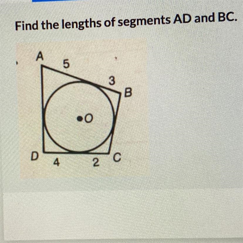 Find the lengths of segments AD and BC. 5 3 B D 4 2 с-example-1