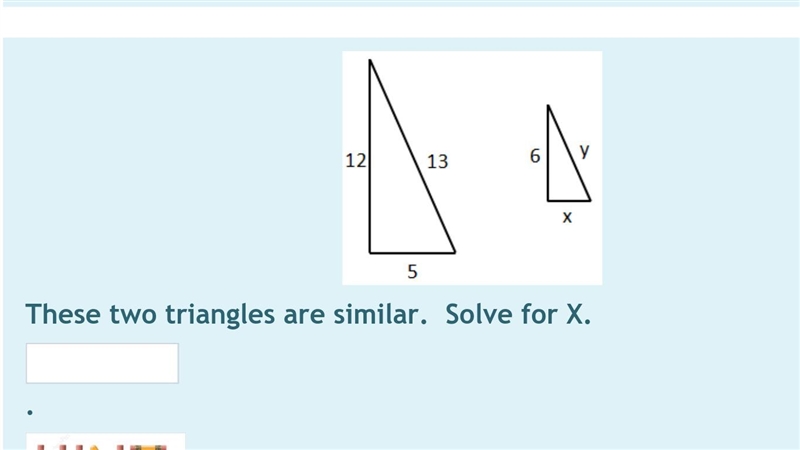 These two triangles are similar. Solve for X.-example-1