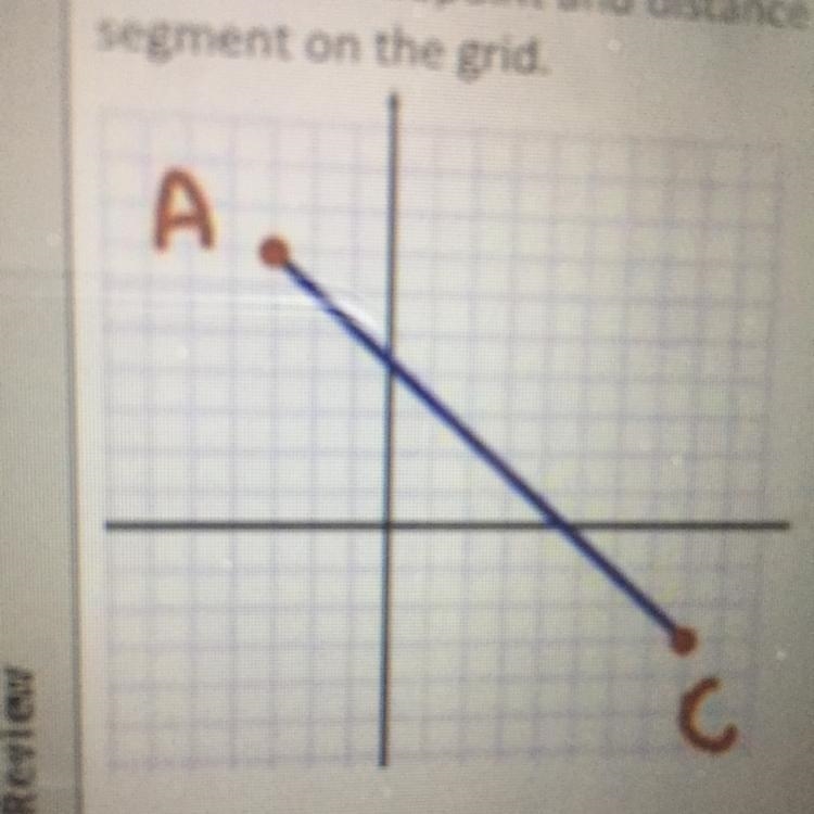 How do I find the midpoint n distance of a segment?-example-1