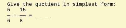 Give the quotient in simplest form:-example-1