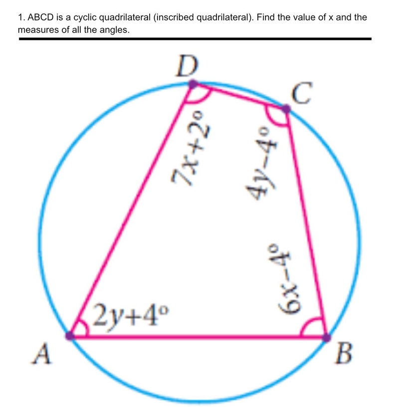 ABCD is a cyclic quadrilateral (inscribed quadrilateral). Find the value of x and-example-1