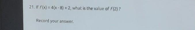 If F(x) = 4(x-8) + 2, what is the value of F(2)?​-example-1