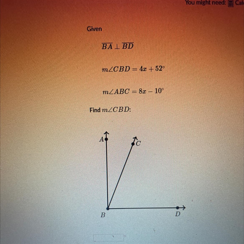 Given BAI BD mZCBD = 40 +52 m ABC = 82 - 10° Find mZCBD: B D-example-1