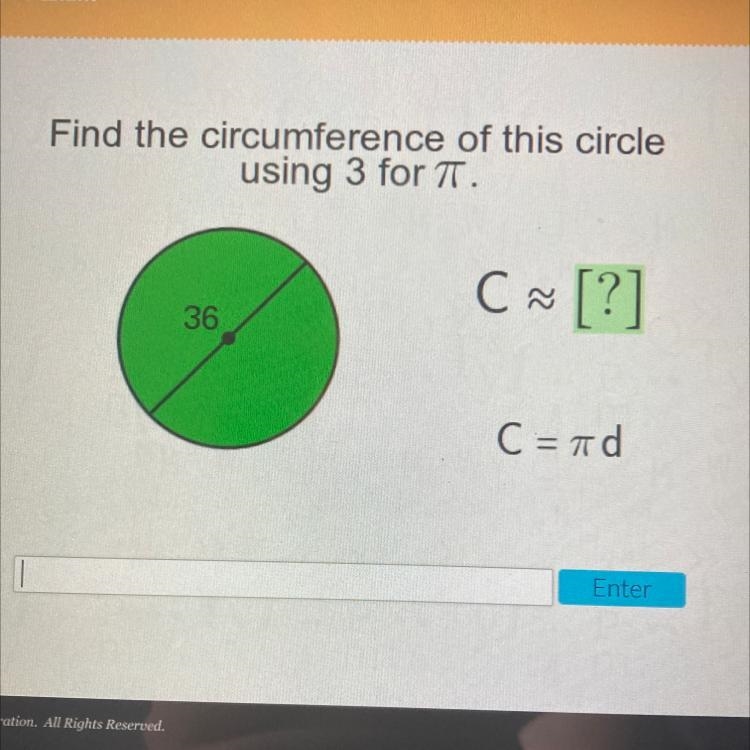 Find the circumference of this circle using 3 for T. C ~ ? [?] 36 C = ad helppp-example-1