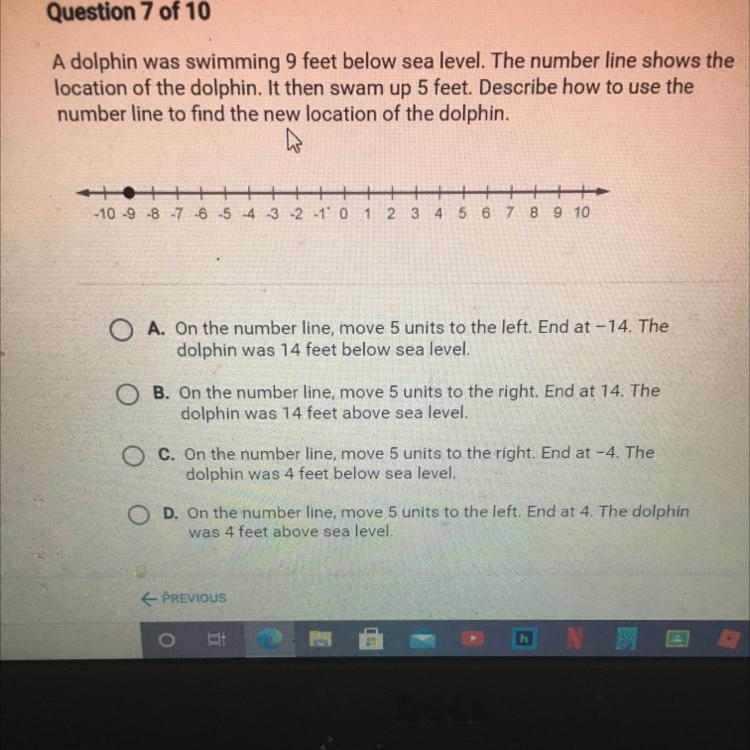 A dolphin was swimming 9 feet below sea level the number line shows the location of-example-1