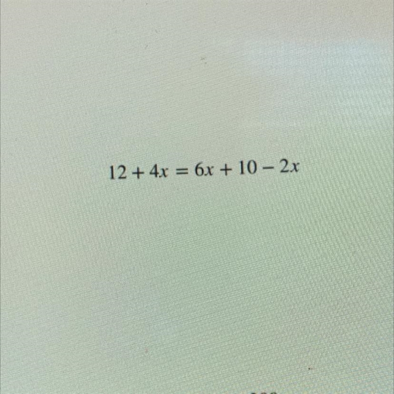 12 + 4x = 6x + 10 - 2x Help-example-1