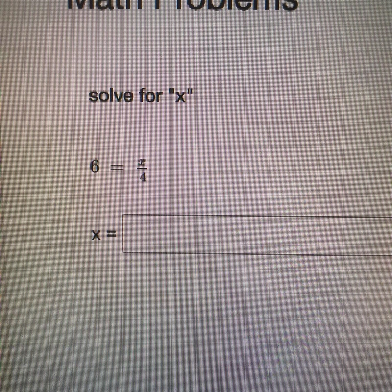 6=x/4 I really need help with this-example-1