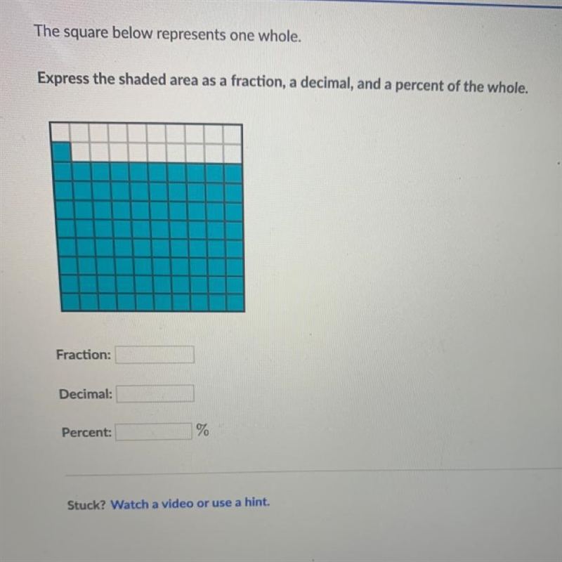 Express the shaded area as a fraction, a decimal, and a percent of the whole. Fraction-example-1