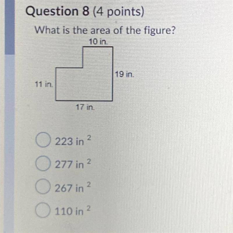 Question 8 (4 points) What is the area of the figure? 10 in 19 in 11 in. 17 in. A-example-1