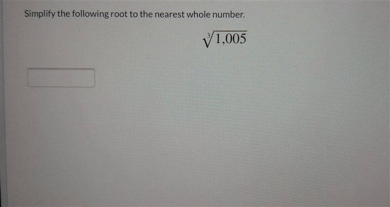 Simplify the following root to the nearest whole number-example-1