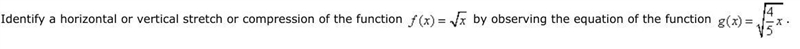 Identify a horizontal or vertical stretch or compression of the function by observing-example-1