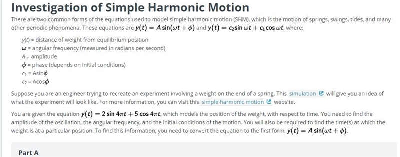 I am working on an assignment about simple Harmonic Motion and I need help seriously-example-1