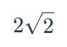 The answer is 2sqrt2-example-2