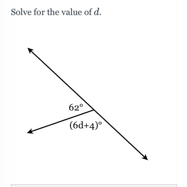 Solve for the value of d. 62°(6d + 4) ^ o-example-1