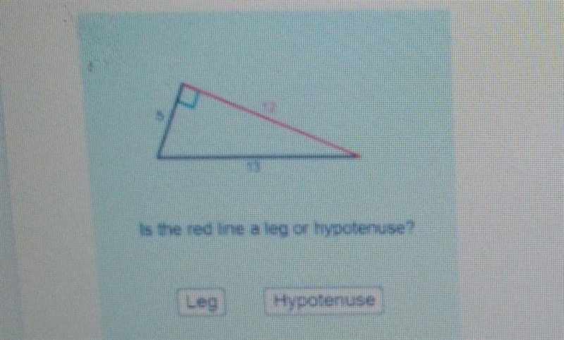 Identify which leg side is missing? Leg or Hypotenuse​-example-1