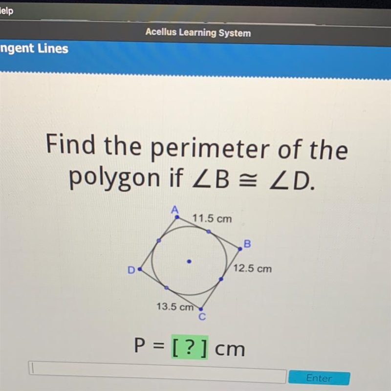 Find the perimeter of the polygon if ZB = ZD. 11.5 cm B D 12.5 cm 13.5 cm-example-1