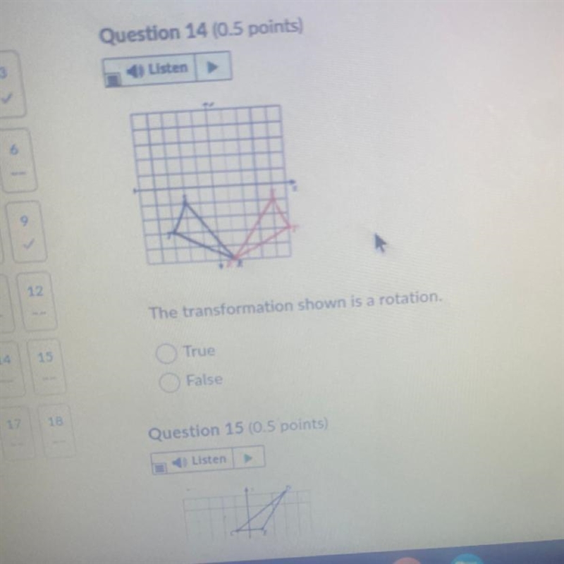 The transformation shown is a rotation. True or False-example-1