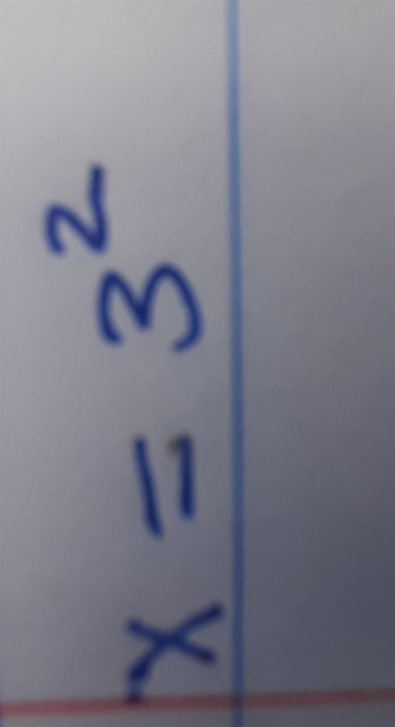 What is the value of x, if x = 3² Show Explanation A. 32 B. 9 C. 8 D. 6​-example-1