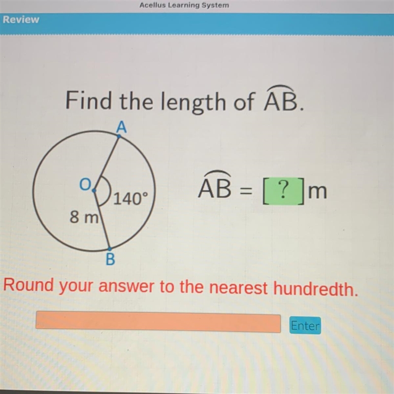 Find the length of AB. 00240° AB = [? ]m 140° 8 m B Round your answer to the nearest-example-1