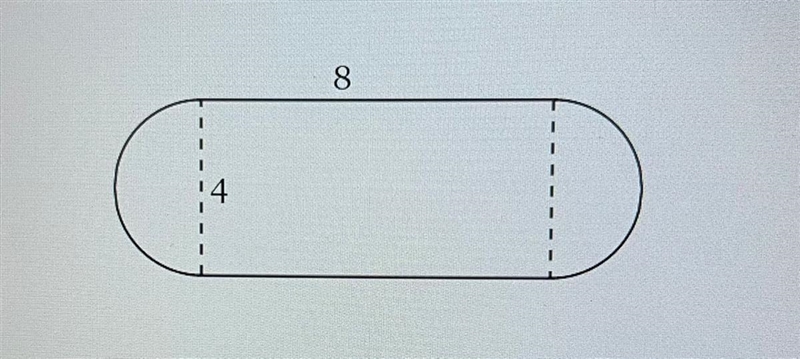 Find the Area of the figure below, composed of a rectangle and two semicircles. Round-example-1