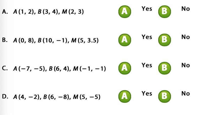 Is Point M the midpoint of AB? Select Yes or No for each statement.-example-1