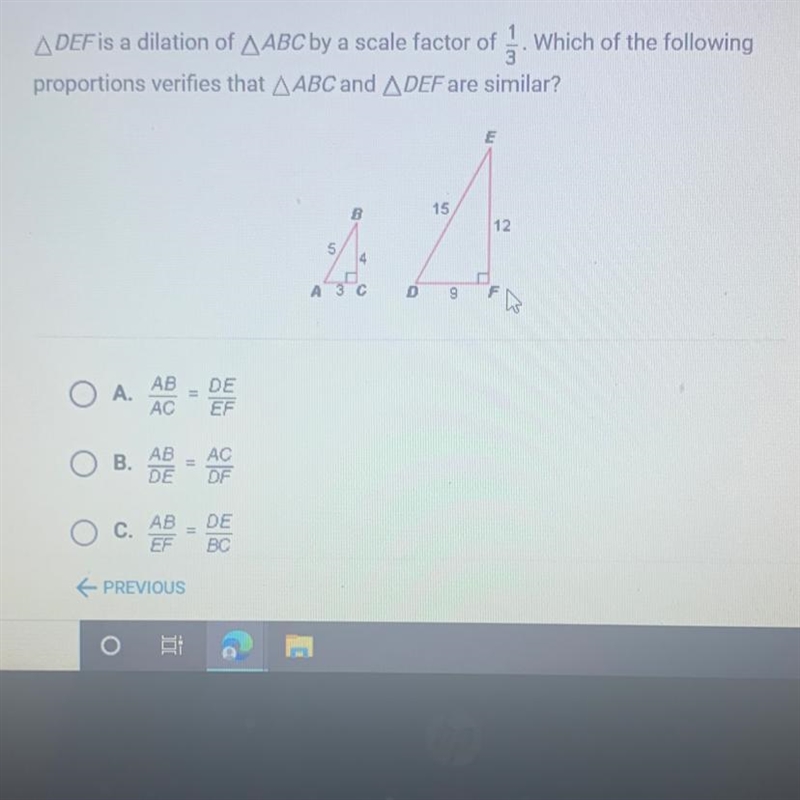 Question 7 of 27 A DEF is a dilation of A ABC by a scale factor of . Which of the-example-1