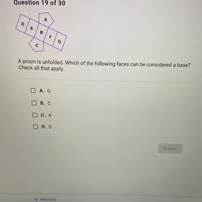 A prism is unfolded. Which of the following faces can be considered a base? Check-example-1